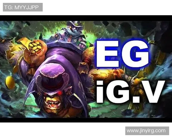 DOTA2战术解析IG战队如何构建高效防反体系与战略布局 DOTA2战术解析IG战队如何构建高效防反体系与战略布局